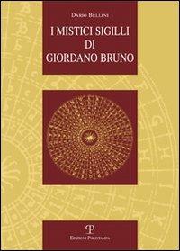 I mistici sigilli di Giordano Bruno - Dario Bellini - copertina