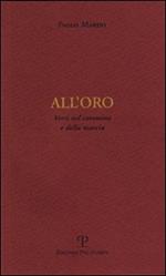 All'oro. Versi nel cammino e della marcia