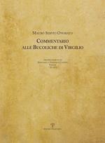 Commentario alle Bucoliche di Virgilio nell'incunabolo di Bernardo e Domenico Cennini (Firenze, 7 novembre 1471)