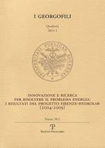 Innovazione e ricerca per risolvere il problema energia. I risultati del progetto Firenze-Hydrolab (2004-2009)