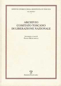 Archivio comitato toscano di liberazione nazionale