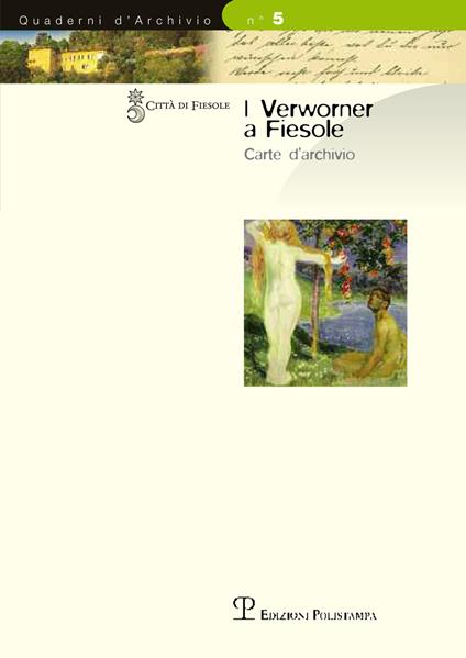 I Verworner a Fiesole. Carte d'archivio - copertina