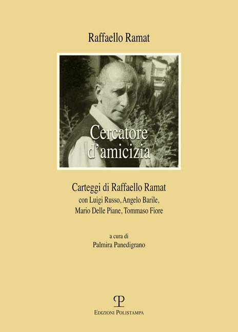 Carteggio di Raffaello Ramat. Carteggio Ramat-Russo, Ramat-Barile, Ramat-Delle Piane, Ramat-Fiore - 2