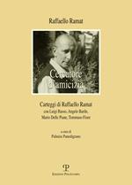 Carteggio di Raffaello Ramat. Carteggio Ramat-Russo, Ramat-Barile, Ramat-Delle Piane, Ramat-Fiore