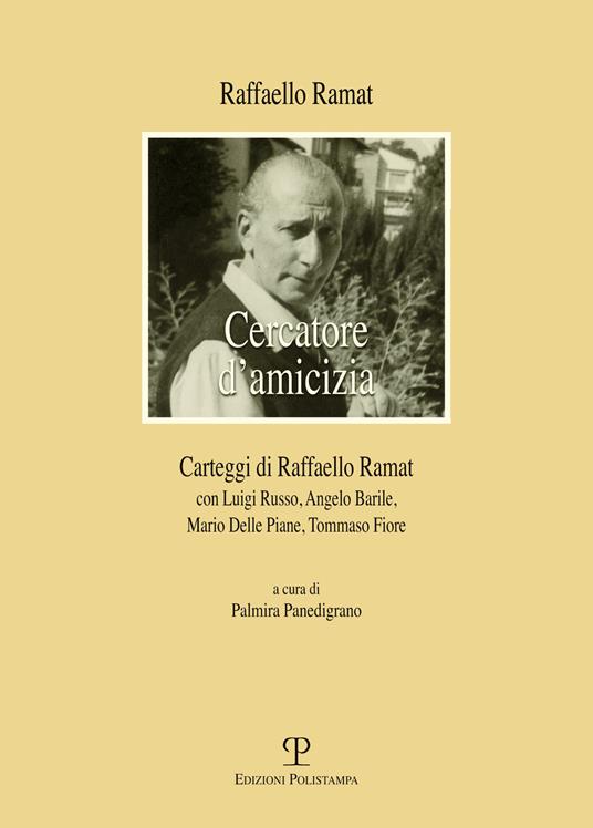 Carteggio di Raffaello Ramat. Carteggio Ramat-Russo, Ramat-Barile, Ramat-Delle Piane, Ramat-Fiore - 3