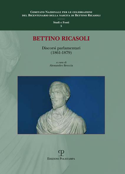 Discorsi parlamentari (1861-1879) - Bettino Ricasoli - copertina