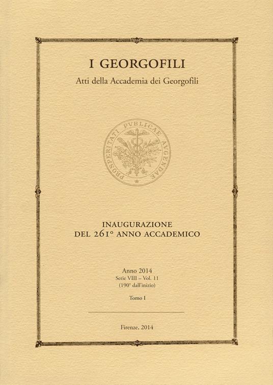 I Georgofili. Atti della Accademia dei Georgofili. Vol. 11\1 - copertina