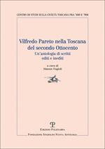 Vilfredo Pareto nella Toscana del secondo Ottocento. Un'antologia di scritti editi e inediti