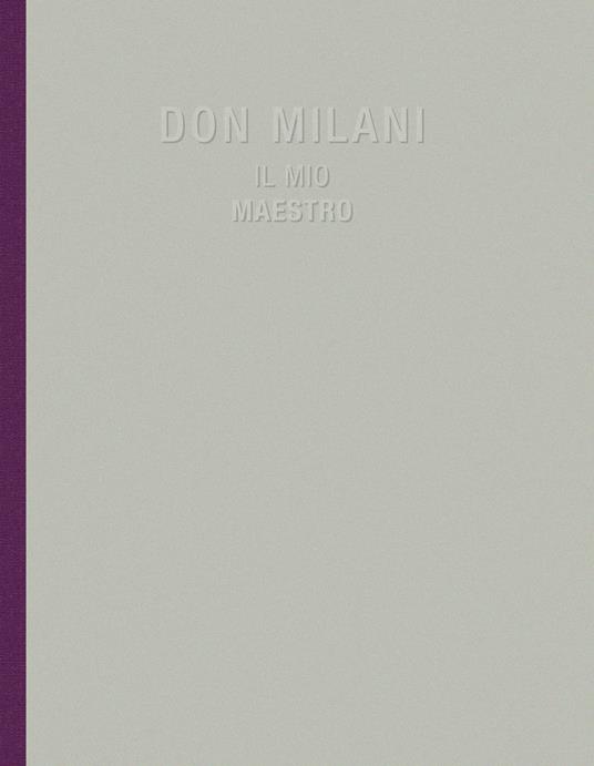 Il mio maestro don Milani. Ediz. illustrata - copertina