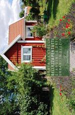 Bellezza per tutti. Giardini e orti urbani in Svezia. Ediz. illustrata
