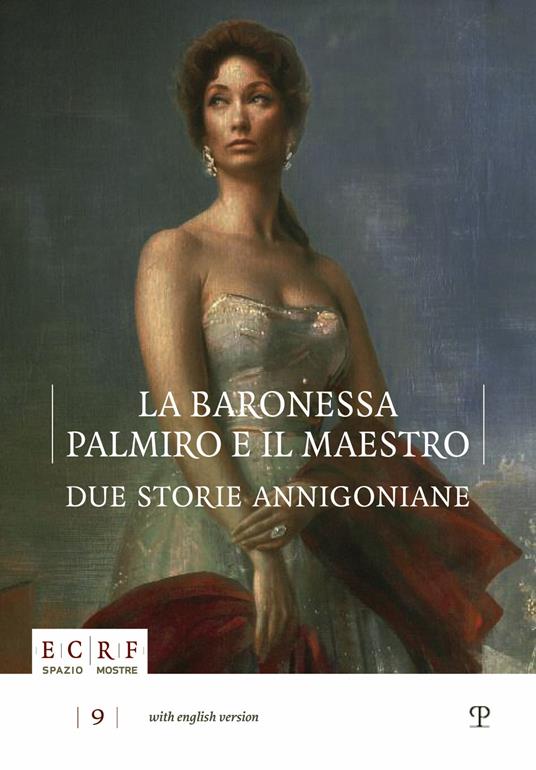 La baronessa, Palmiro e il maestro. Due storie annigoniane. Ediz. multilingue - copertina
