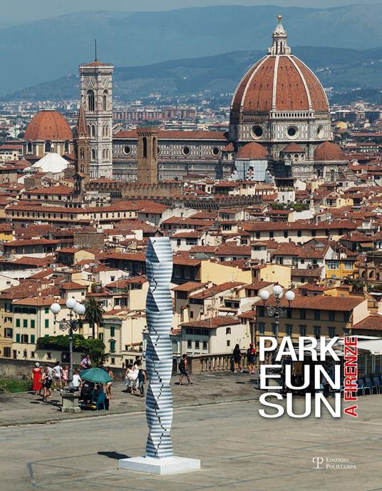 Park Eun Sun a Firenze. Catalogo della mostra (Firenze, 20 luglio-18 settembre 2016). Ediz. illustrata - 4