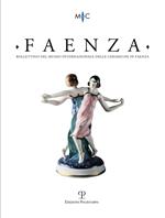 Faenza. Bollettino del museo internazionale delle ceramiche in Faenza (2016). Vol. 1