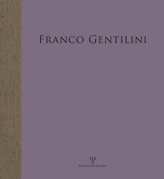 Franco Gentilini. Opera della collezione di Luciana Gentilini. Ediz. a colori - 3