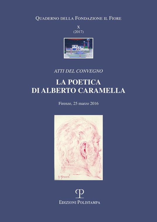 La poetica di Alberto Caramella. Atti del Convegno (Firenze, 2016) - copertina