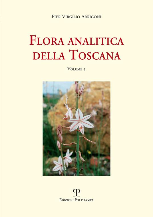 Flora analitica della Toscana. Vol. 2 - Pier Virgilio Arrigoni - copertina