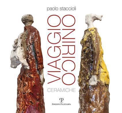 Viaggio onirico. Ediz. illustrata - Paolo Staccioli - copertina