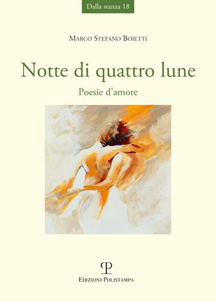 Notte di quattro lune. Poesie d'amore - Marco Stefano Boietti - copertina