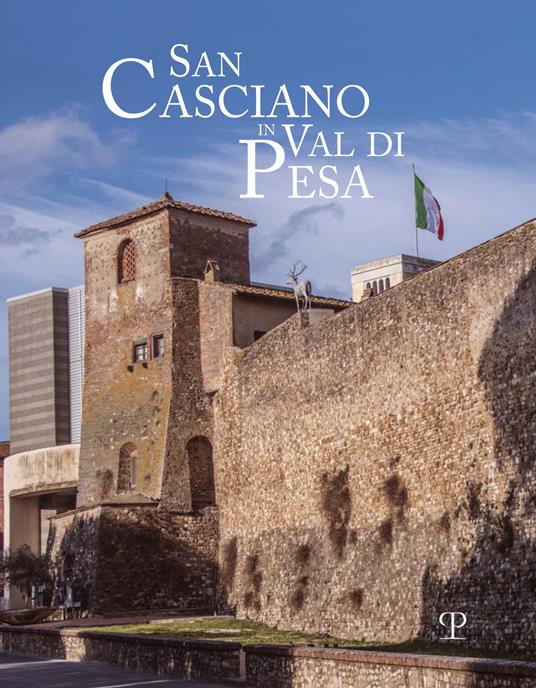 San Casciano in val di Pesa. Ediz. italiana e inglese - copertina