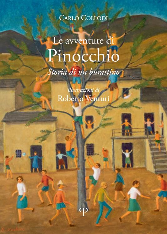 Le avventure di Pinocchio. Storia di un burattino - Carlo Collodi - 2