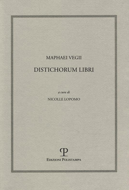 Distichorum libri - Maffeo Vegio - copertina