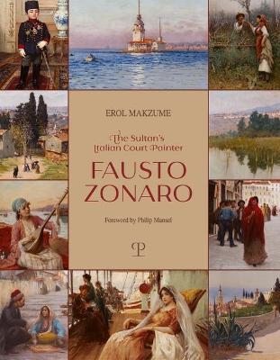 The sultan's italian court painter Fausto Zonaro. Ediz. illustrata - Erol Makzume - copertina