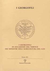 I georgofili in occasione del vertice dei ministri dell'agricoltura del G20