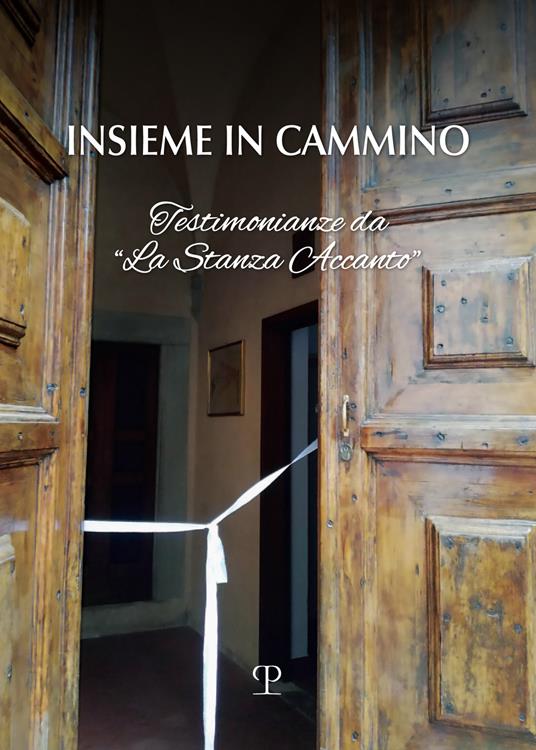 Insieme in cammino. Testimoniaze da «la stanza accanto» - copertina