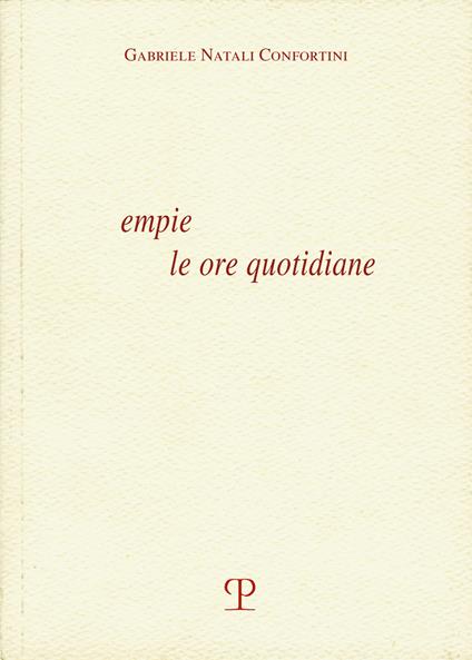 Empie le ore quotidiane - Gabriele Natali Confortini - copertina