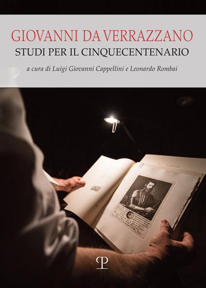 Giovanni da Verrazzano. Studi per il cinquecentenario - copertina