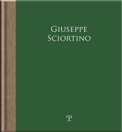 Giuseppe Sciortino. Il silenzio delle cose - copertina