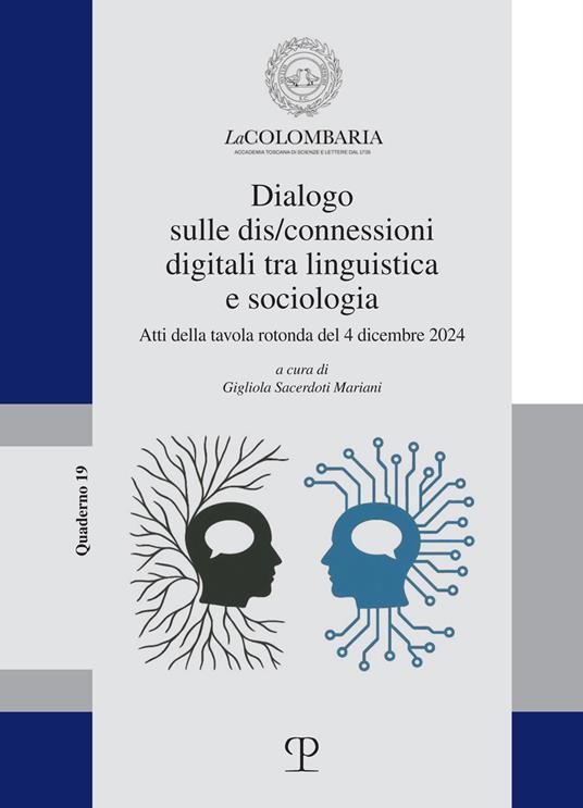 Dialogo sulle dis/connessioni digitali tra linguistica e sociologia. Atti della tavola rotonda del 4 dicembre 2024 - copertina