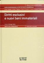 Diritti esclusivi e nuovi beni immateriali