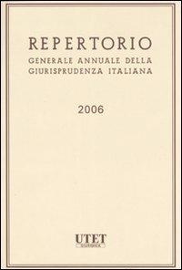Repertorio generale annuale della giurisprudenza italiana 2006. Indici - copertina