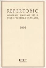 Repertorio generale annuale della giurisprudenza italiana 2006: Indici.