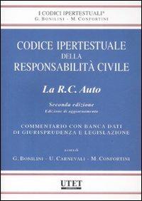 Codice ipertestuale della responsabilità civile. La RC auto. Aggiornamento. Con CD-ROM - copertina