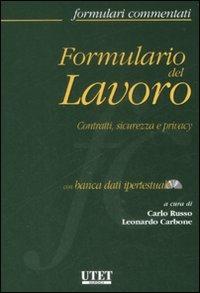 Formulario del lavoro. Contratti, sicurezza e privacy. Con CD-ROM - copertina