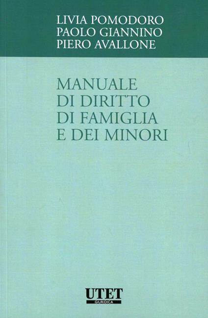 Manuale di diritto di famiglia e dei minori - Livia Pomodoro,Paolo Giannino,Piero Avallone - copertina