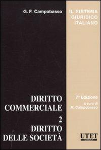Diritto commerciale. Vol. 2: Diritto delle società - Gian Franco Campobasso - copertina
