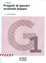 Progetti di giovani architetti italiani
