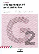 Progetti di giovani architetti italiani. Vol. 2