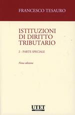 Istituzioni di diritto tributario. Vol. 2: Parte speciale