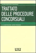 Trattato delle procedure concorsuali. Vol. 2: Le azioni revocatorie. I rapporti preesistenti.