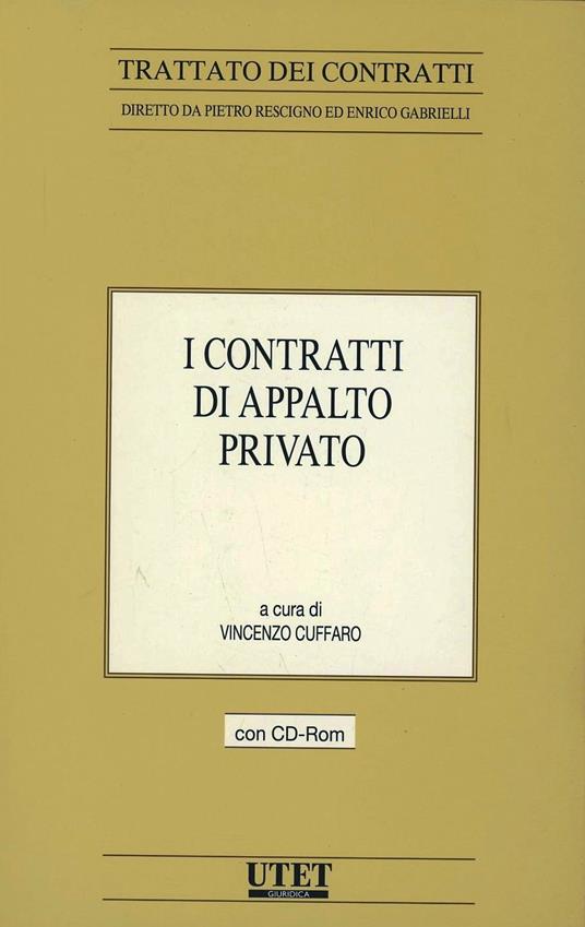 I contratti di appalto privato. Con CD-ROM - Vincenzo Cuffaro - copertina