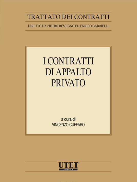 I contratti di appalto privato - Vincenzo Cuffaro - ebook