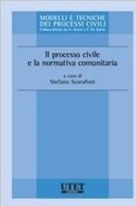 Il processo civile e la normativa comunitaria