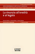 La rinunzia all'eredità e al legato