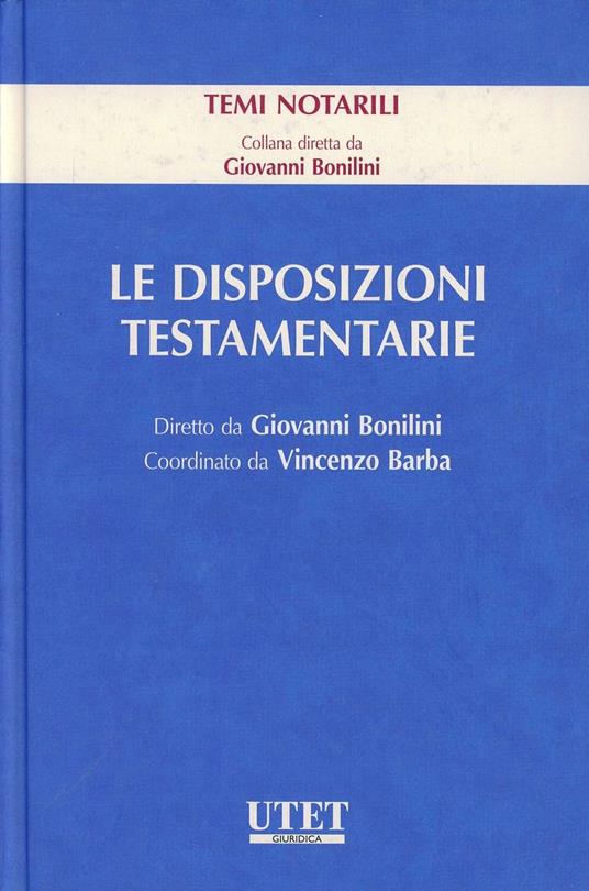 Le disposizioni testamentarie - Giovanni Bonilini - copertina