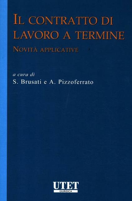 Il contratto di lavoro a termine. Novità applicative - copertina