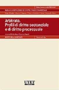 Arbitrato. Profili di diritti sostanziale e di diritto processuale - copertina